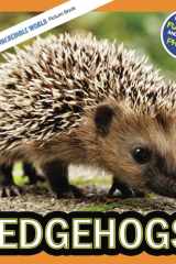 Hedgehogs!: A My Incredible World Picture Book for Children (My Incredible World: Nature and Animal Picture Books for Children) cover image