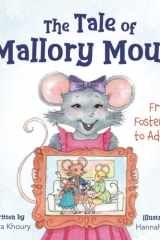 The Tale of Mallory Mouse From Foster Care to Adoption cover image
