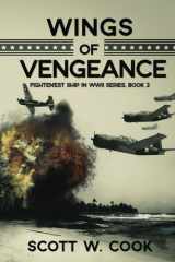 Wings of Vengeance: A USS Enterprise Naval Adventure Novel (Fightin'est Ship in WWII series) cover image