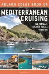 The Adlard Coles Book of Mediterranean Cruising 5th Edition cover image