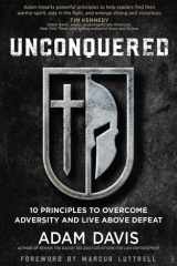 Unconquered 10 Principles to Overcome Adversity and Live Above Defeat cover image