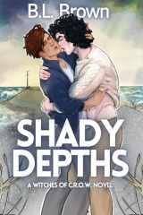 Shady Depths A Witches of C.R.O.W. Novella cover image