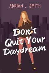 Don't Quit Your Daydream cover image