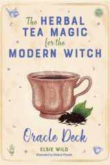 The Herbal Tea Magic for the Modern Witch Oracle Deck: A 40-Card Deck and Guidebook for Creating Tea Readings, Herbal Spells, and Magical Rituals (Tarot/Oracle Decks) cover image