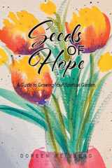 Seeds of Hope A Guide to Growing Your Spiritual Garden cover image