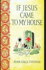 If Jesus Came to My House cover image