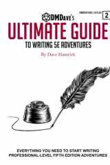 DMDave's Ultimate Guide to Writing Fifth Edition Adventures cover image