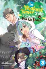 The Weakest Tamer Began a Journey to Pick Up Trash (Light Novel) Vol. 3 cover image