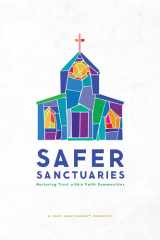 Safer Sanctuaries Nurturing Trust Within Faith Communities cover image