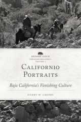 Californio Portraits Baja California's Vanishing Culture cover image