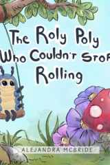 The Roly Poly Who Couldn't Stop Rolling cover image