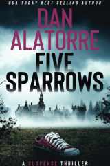 Five Sparrows A Fast Paced Murder Mystery cover image