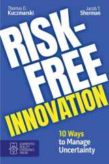 Risk-Free Innovation 10 Ways to Manage Uncertainty cover image