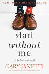 Start Without Me (I'll Be There in a Minute) cover image
