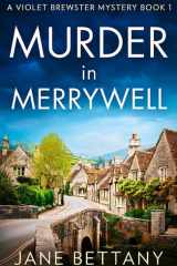 Murder in Merrywell (A Violet Brewster Mystery, Book 1) cover image