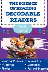 The Science of Reading Decodable Readers Vowel Teams cover image
