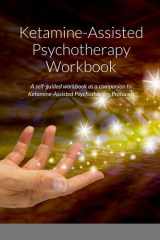 Ketamine-Assisted Psychotherapy Workbook A Self-Guided Workbook As a Companion to Ketamine-Assisted Psychotherapy Protocols cover image