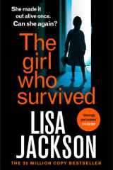 The Girl Who Survived She Made it Out Alive Once. Can She Again? cover image