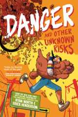 Danger and Other Unknown Risks A Graphic Novel cover image