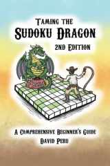 Taming the Sudoku Dragon 2nd Edition A Comprehensive Beginner's Guide cover image