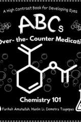 ABCs of Over-the-Counter Medications (all ages): Stimulate your Baby's Brain by Sharing High-Contrast Images of Over-the-Counter Medicine Chemical ... your Baby's Brain; Great for all Ages) cover image
