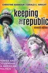 Keeping the Republic Power and Citizenship in American Politics cover image