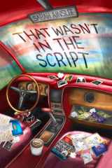That Wasn't in the Script cover image