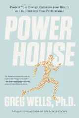 Powerhouse Protect Your Energy, Optimize Your Health and Supercharge Your Performance cover image
