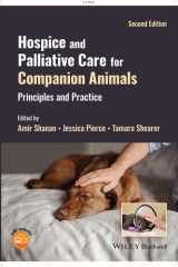Hospice and Palliative Care for Companion Animals Principles and Practice cover image