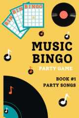 Music Bingo Book #1 - Party Songs: Musical Party Game cover image