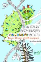 A to Z Bug Facts Coloring Book Explore 28 Insects with 60+ Unique Facts cover image