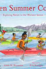 When Summer Comes Exploring Nature in Our Warmest Season cover image