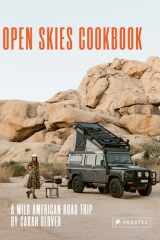 The Open Skies Cookbook A Wild American Road Trip cover image
