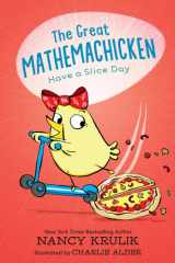 The Great Mathemachicken 2: Have a Slice Day cover image