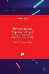 Hypersonic and Supersonic Flight Advances in Aerodynamics, Materials, and Vehicle Design cover image