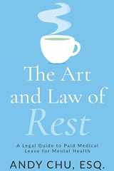 The Art and Law of Rest A Legal Guide to Paid Medical Leave for Mental Health cover image