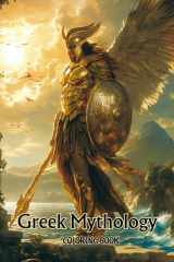 Greek Mythology Coloring Book: 60 Stunning Designs of Mythology Creatures, Gods and Characters for Relaxation and Stress Relief cover image