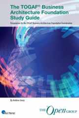 The Togaf(r) Business Architecture Foundation Study Guide Preparation for the Togaf Business Architecture Foundation Examination cover image