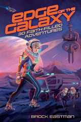 Edge of the Galaxy 30 Faith-Filled Adventures cover image