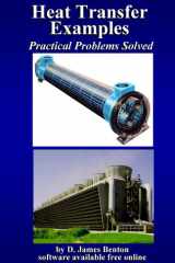Heat Transfer Examples Practical Problems Solved cover image