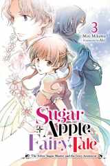 Sugar Apple Fairy Tale, Vol. 3 (light Novel) The Silver Sugar Master and the Ivory Aristocrat cover image