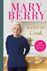 Love to Cook 120 joyful recipes from my new BBC series cover image