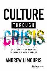 Culture Through Crisis One Team's Commitment to Winning with Purpose cover image