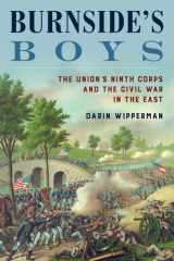 Burnside's Boys The Union's Ninth Corps and the Civil War in the East cover image
