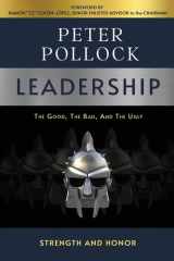Leadership The Good, The Bad, And The Ugly cover image