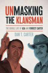Unmasking the Klansman The Double Life of Asa and Forrest Carter cover image