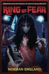Ring of Fear: Dispatches from the Trenches of Japanese Genre Film Sets cover image