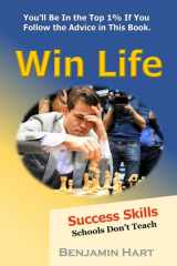Win Life Success Skills Schools Don't Teach cover image