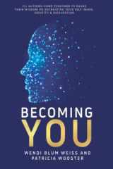 Becoming You Self Image, Identity and Reinvention cover image