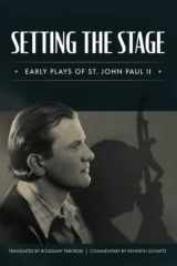 Setting the Stage Early Rare Plays of Pope John Paul II cover image